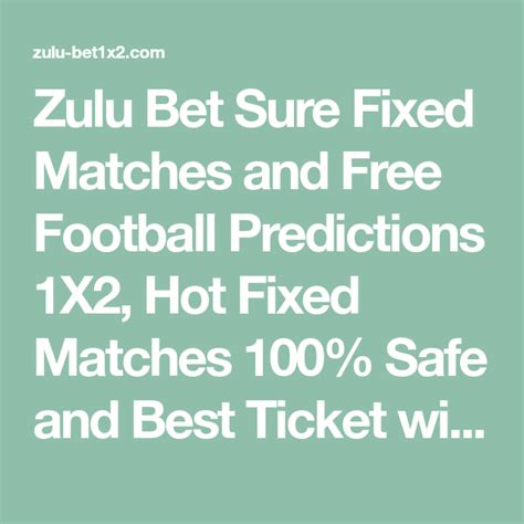 zulu bet prediction sure win for today